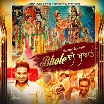 download Bhole-Di-Baraat-Chali-Saj-Dhaj-Ke Master Saleem mp3